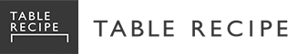 TABLE RECIPE